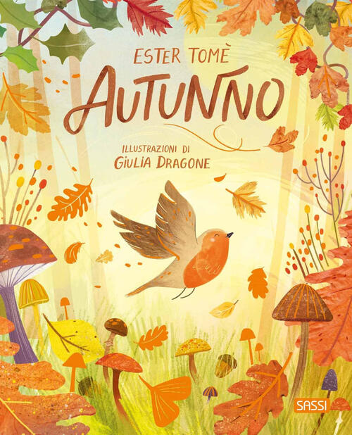 Autunno. Ediz. A Colori Ester Tome Sassi 2023