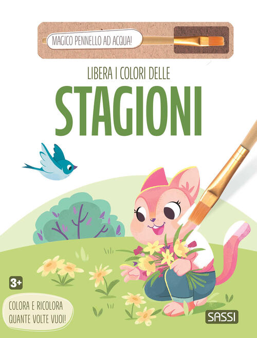 Libera I Colori Delle Stagioni. Con Magico Pennello Ad Acqua Sassi 2025