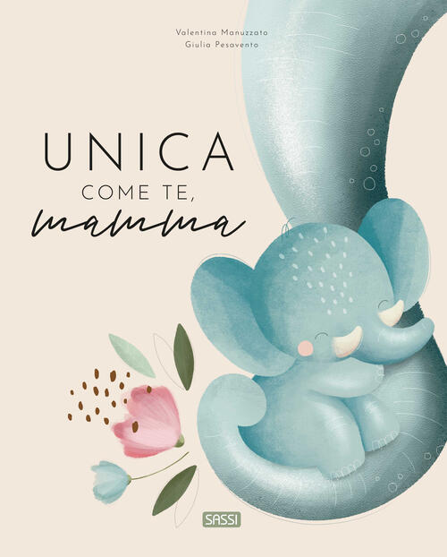 Unica Come Te, Mamma Giulia Pesavento Sassi 2025