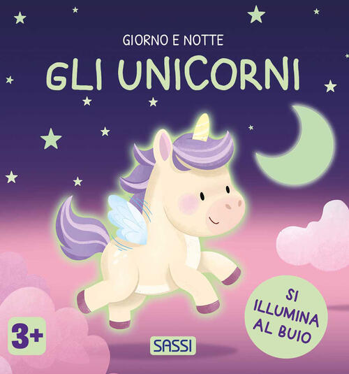 Gli Unicorni. Giorno E Notte Sassi 2026