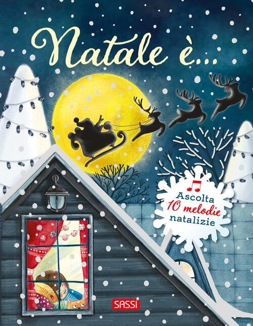 Natale E.... Ediz. A Colori Giulia Pesavento Sassi 2023