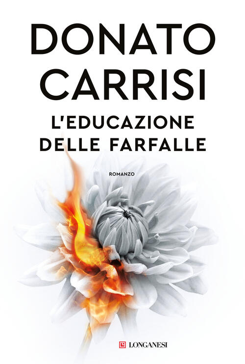 L'educazione Delle Farfalle Donato Carrisi Longanesi 2023
