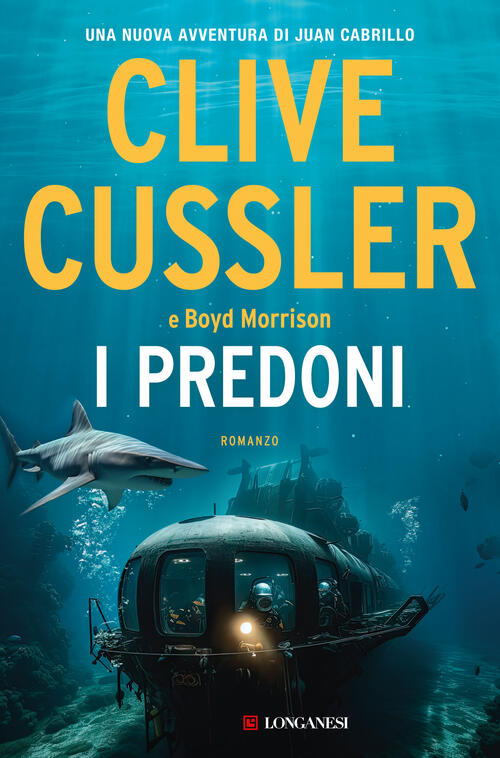 I Predoni Clive Cussler Longanesi 2023