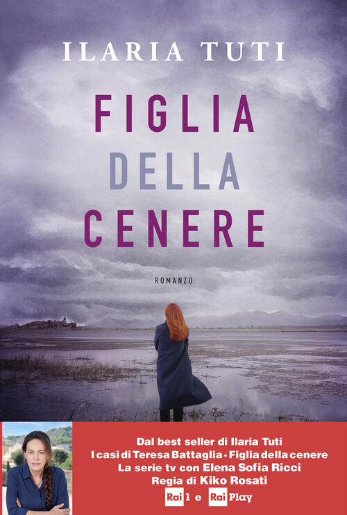 Figlia Della Cenere. Nuova Ediz. Ilaria Tuti Longanesi 2026