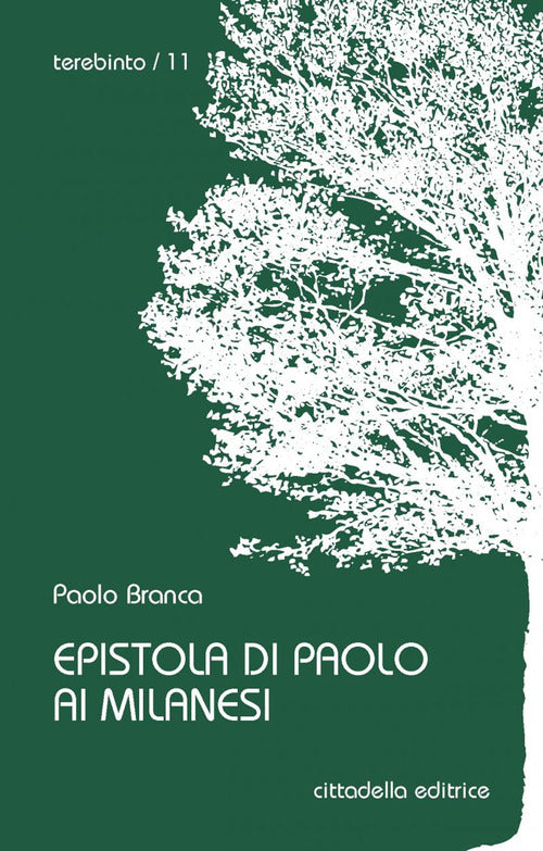 Epistola Di Paolo Ai Milanesi Paolo Branca Cittadella 2017