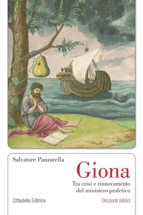 Giona. Tra Crisi E Rinnovamento Del Ministero Profetico Salvatore Panzarella C