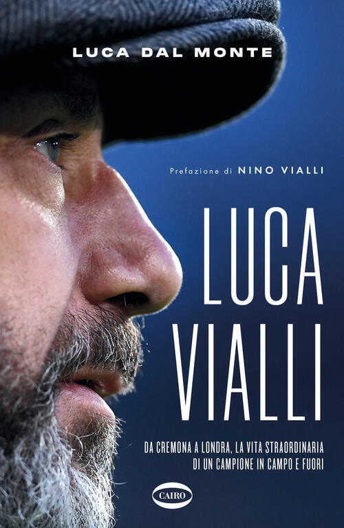 Lucavialli Da Cremona A Londra, La Vita Straordinaria Di Un Campione In Campo