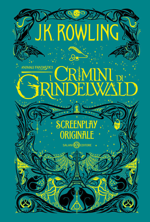 Animali Fantastici. I Crimini Di Grindelwald. Screenplay Originale J. K. Rowli