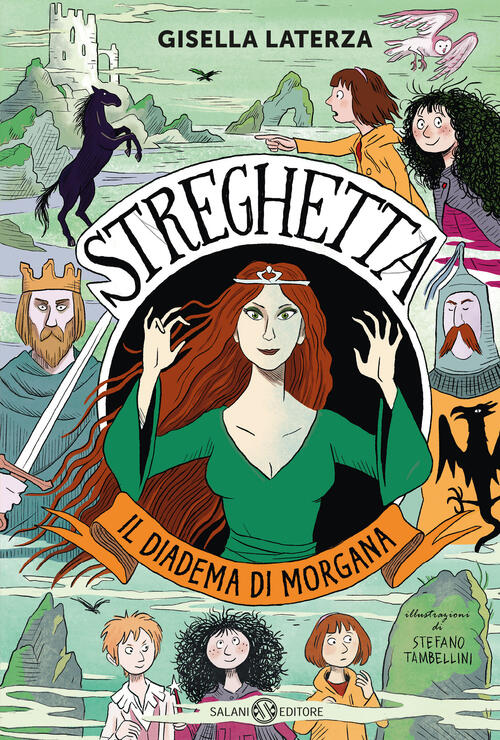 Il Diadema Di Morgana. Streghetta Gisella Laterza Salani 2025