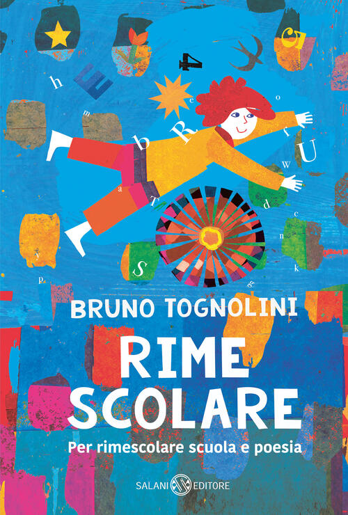 Rime Scolare. Per Rimescolare Scuola E Poesia