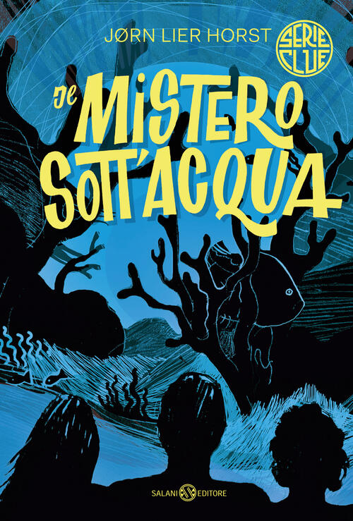 Il Mistero Sott'acqua. Serie Clue Jørn Lier Horst Salani 2023