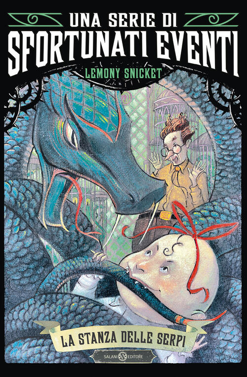 La Stanza Delle Serpi. Una Serie Di Sfortunati Eventi. Vol. 2 Lemony Snicket S