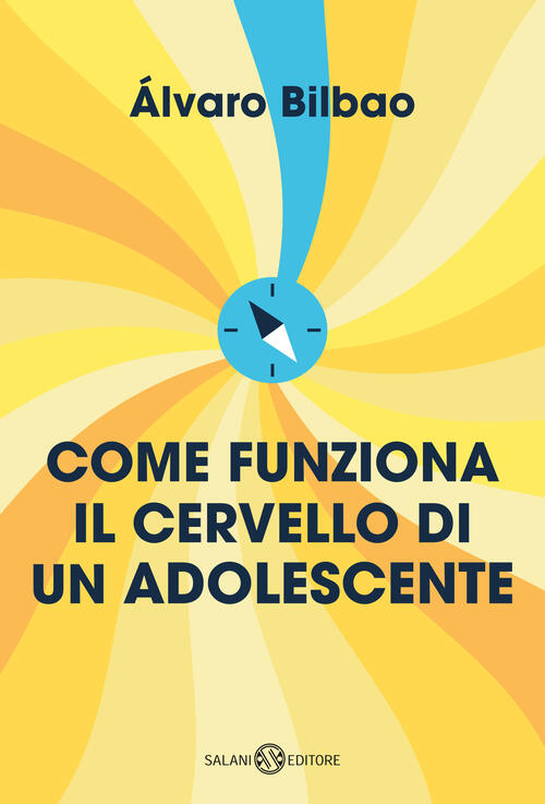 Come Funziona Il Cervello Di Un Adolescente. Consigli Per Prepararsi Alla Vita