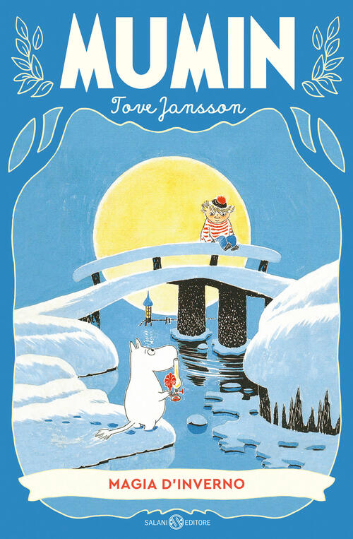 Mumin. Magia D'inverno Tove Jansson Salani 2025