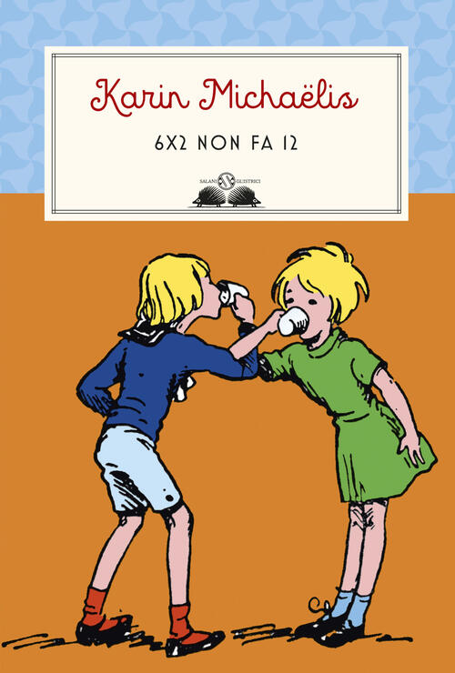 6X2 Non Fa 12 Karin Michaëlis Salani 2026