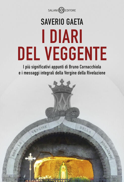 I Diari Del Veggente Saverio Gaeta Salani 2026