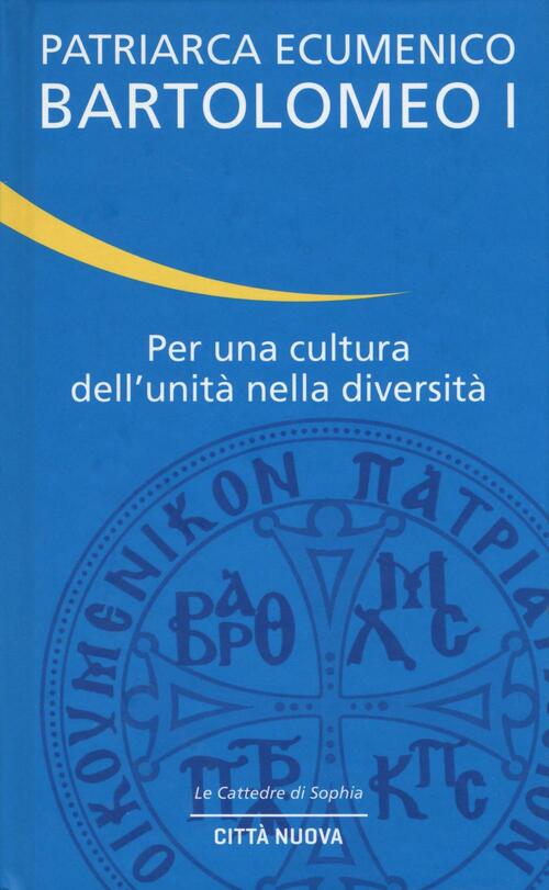 Per Una Cultura Dell'unita Nella Diversita