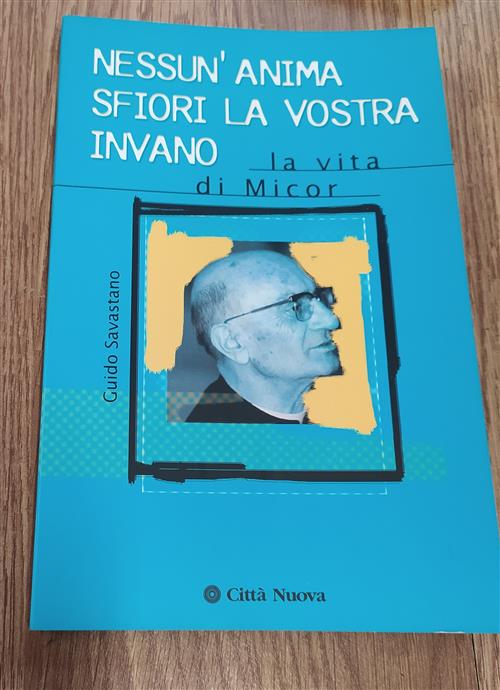 Nessun'anima Sfiori La Vostra Invano. La Vita Di Micor