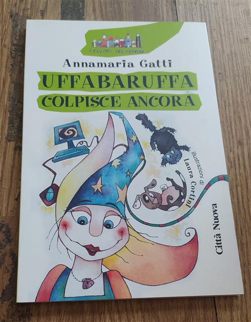 Uffabaruffa Colpisce Ancora Annamaria Gatti Citta Nuova 2004