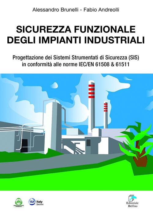 Sicurezza Funzionale Degli Impianti Industriali. Progettazione Dei Sistemi Str