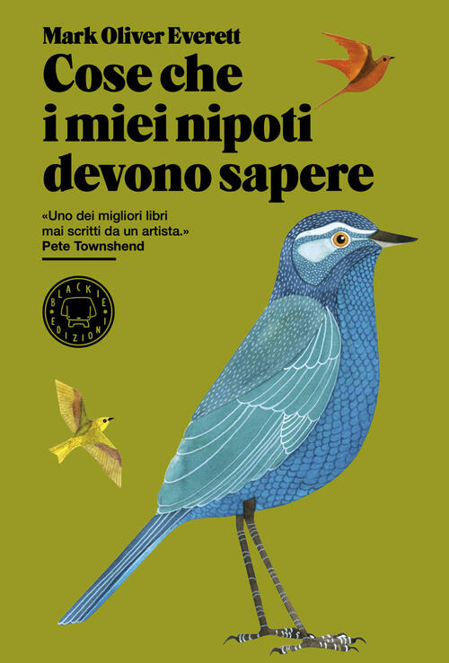 Cose Che I Miei Nipoti Devono Sapere Mark Oliver Everett Blackie 2024
