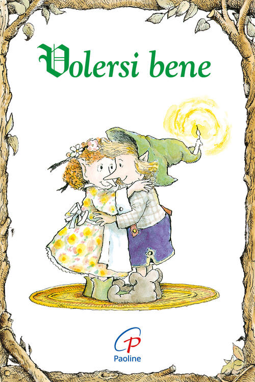 Volersi Bene Kass P. Dotterweich Paoline Editoriale Libri 2013