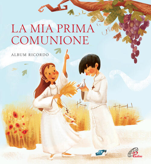 La Mia Prima Comunione. Album Ricordo Paola Fosson Paoline Editoriale Libri 20