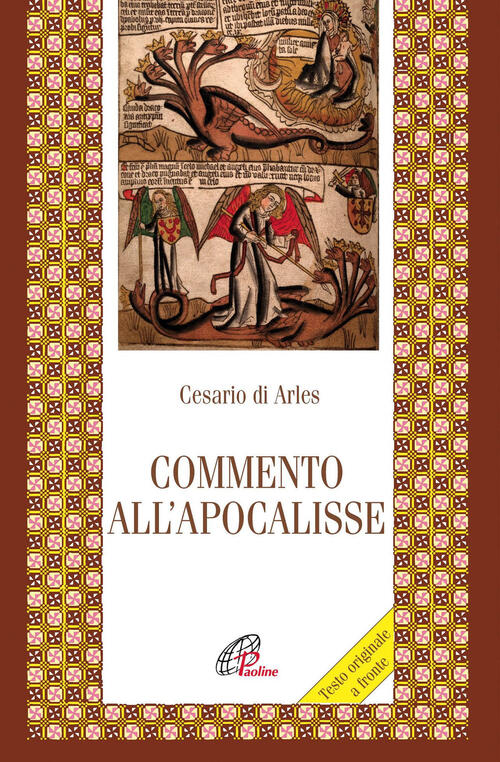 Commento All'apocalisse Cesario D'arles (San) Paoline Editoriale Libri 2016