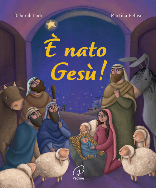 E Nato Gesu! Ediz. Illustrata Deborah Lock Paoline Editoriale Libri 2025