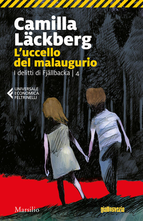 L' Uccello Del Malaugurio. I Delitti Di Fjällbacka. Vol. 4 Camilla Läckberg Ma