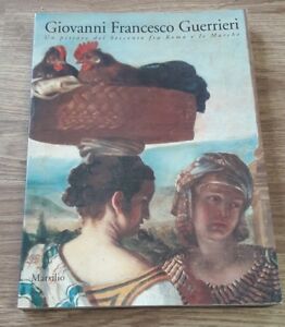 Giovanni Francesco Guerrieri Un Pittore