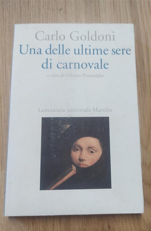 Una Delle Ultime Sere Di Carnovale Carlo Goldoni Marsilio 1993