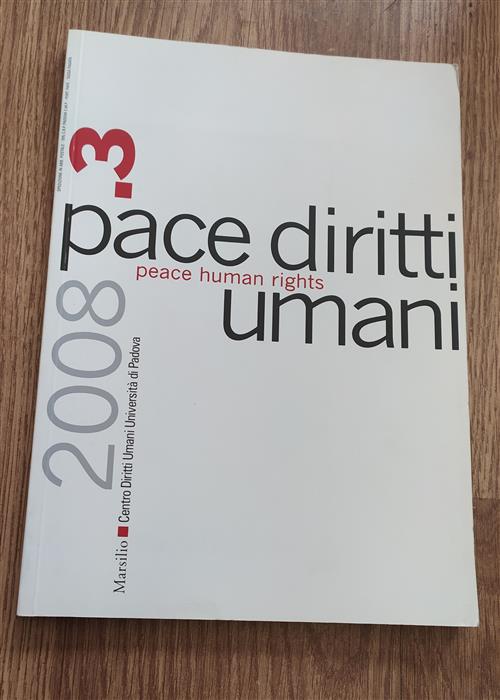 Pace Diritti Umani Peace Human Rights 2008 Vol. 3