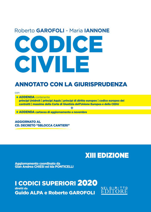 Codice Civile E Leggi Complementari. Annotato Con La Giurisprudenza Roberto Ga