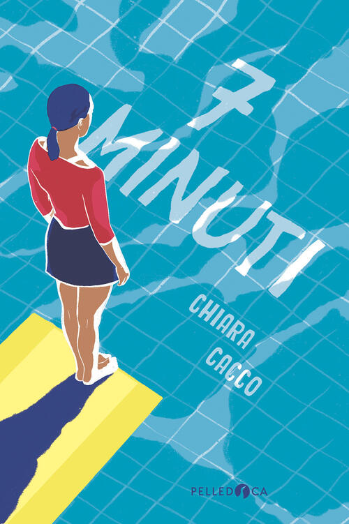 7 Minuti Chiara Cacco Pelledoca Editore 2026