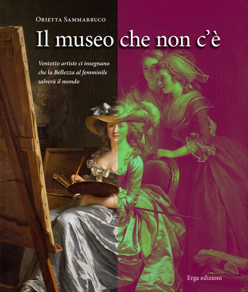 Il Museo Che Non C'e Orietta Sammarruco Erga 2021