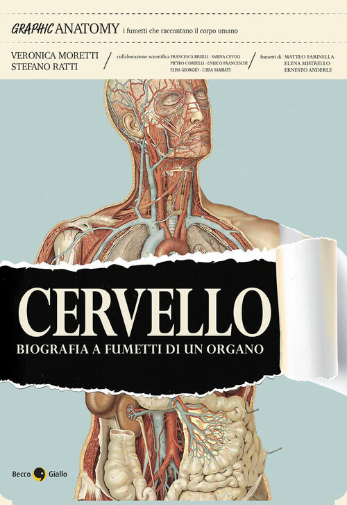 Cervello. Biografia A Fumetti Di Un Organo Veronica Moretti, Stefano Ratti Bec
