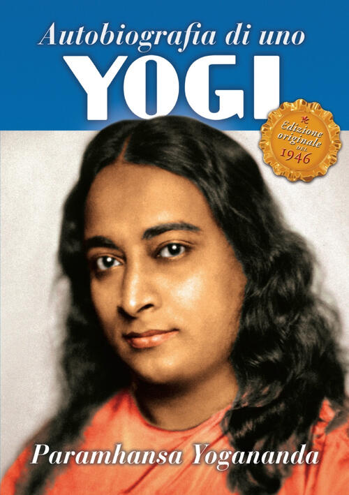 Autobiografia Di Uno Yogi