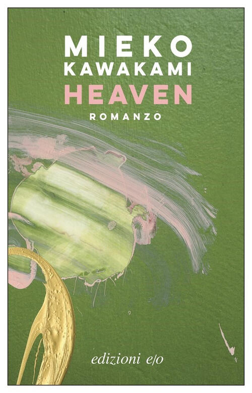 Heaven Mieko Kawakami E/O 2021