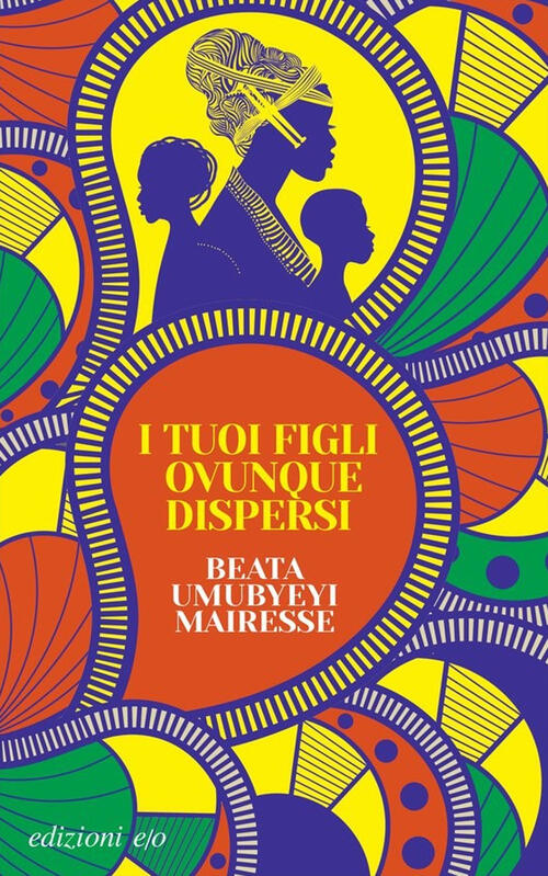 I Tuoi Figli Ovunque Dispersi