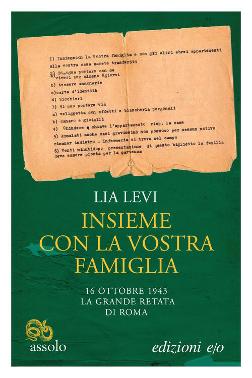 Insieme Con La Vostra Famiglia. 16 Ottobre 1943 La Grande Retata Di Roma Lia L