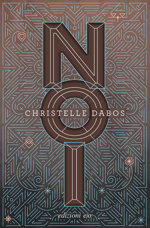 Noi Christelle Dabos E/O 2025