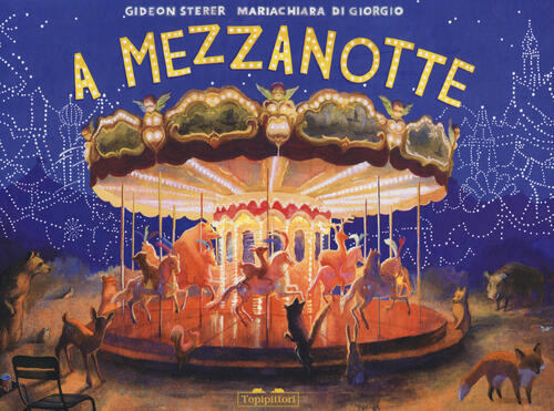 A Mezzanotte Gideon Sterer Topipittori 2020