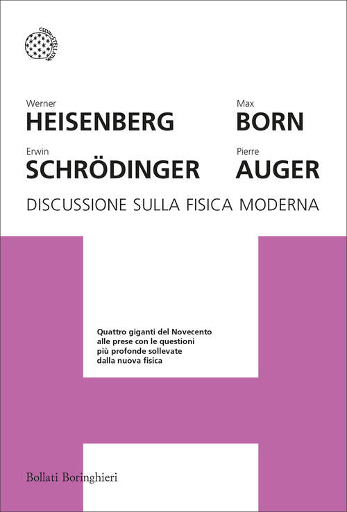 Discussione Sulla Fisica Moderna Werner Heisenberg Bollati Boringhieri 2024