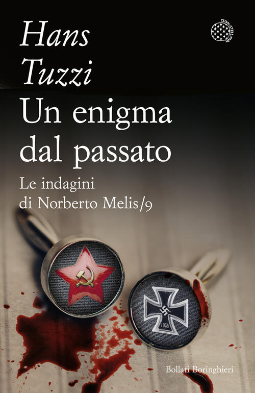 Un Enigma Dal Passato. Le Indagini Di Norberto Melis Hans Tuzzi Bollati Boring