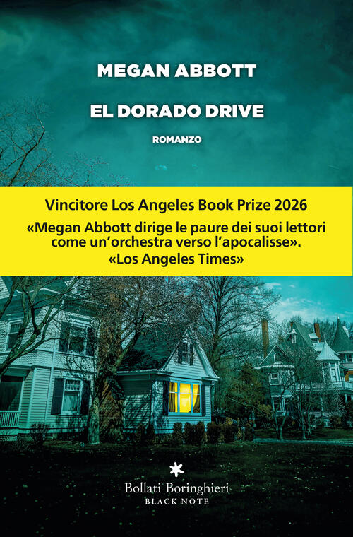 El Dorado Drive Megan Abbott Bollati Boringhieri 2026