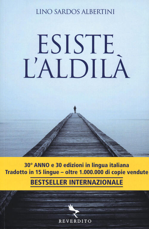 Esiste L'aldila Lino Sardos Albertini Reverdito 2017