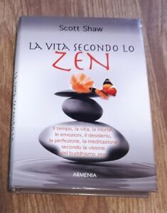 La Vita Secondo Lo Zen