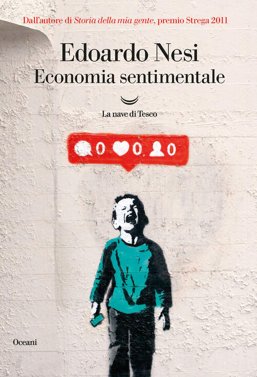 Economia Sentimentale Edoardo Nesi La Nave Di Teseo 2020
