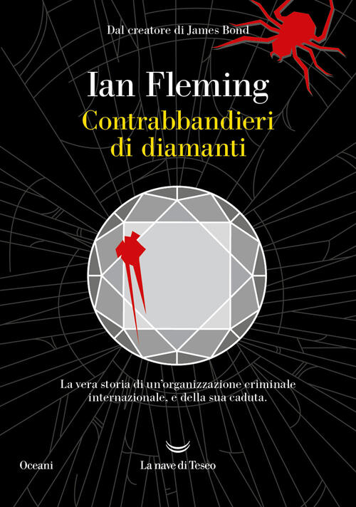 Contrabbandieri Di Diamanti Ian Fleming La Nave Di Teseo 2024
